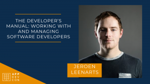 The developer’s manual: working with and managing software developers
